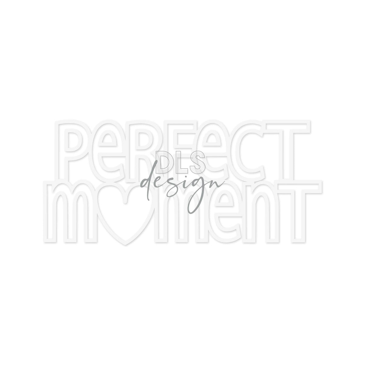 Cut file Perfect Moment download