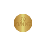 Wax Seal Stamp So Funny